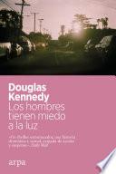 Libro Los hombres tienen miedo a la luz