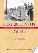 Libro Los irredentos parias.