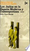 Los judíos en la España moderna y contemporánea