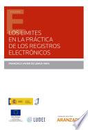 Los límites en la práctica de los registros electrónicos
