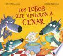 Libro Los lobos que vinieron a cenar / The Wolves that Came to Dinner