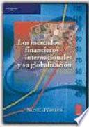 Libro Los mercados financieros internacionales y su globalización