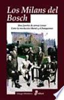 Libro Los Milans del Bosch, una familia de armas tomar