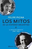 Los mitos de la historia argentina 4