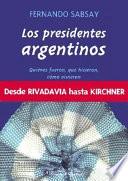 Los presidentes argentinos
