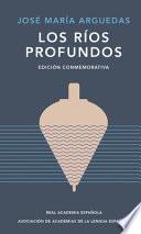 Libro Los Ríos Profundos (Edición Conmemorativa de Rae Y Asale)