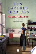 Los sabores perdidos: Una novela con recetas de Gabriela Tassile / Lost Flavors: A Novel with Recipes by Gabriela Tassile