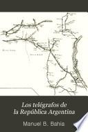 Los telégrafos de la República Argentina