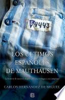 Los últimos españoles de Mauthausen