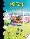 Libro Los zombis atléticos (Serie Bat Pat 11)