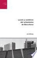 Luces y sombras del urbanismo de Barcelona