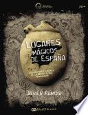 Libro Lugares Mágicos de España