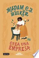 Madam C.J. Walker crea una empresa