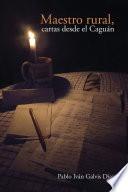 Libro Maestro rural. Cartas desde el Caguán