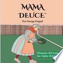 Libro Mama Deuce