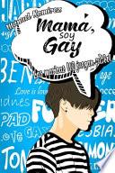 Mamá, soy gay