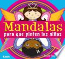 Libro Mandalas para que pinten las nias / Mandalas for Girl to paint