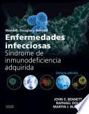 Libro Mandell, Douglas y Bennett. Enfermedades infecciosas. Síndrome de inmunodeficiencia adquirida