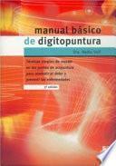 Libro MANUAL BÁSICO DE DIGITOPUNTURA