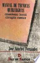 Libro Manual de técnicas quirúrgicas