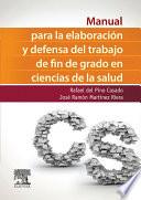 Libro Manual para la elaboración y defensa del trabajo fin de Grado en Ciencias de la Salud