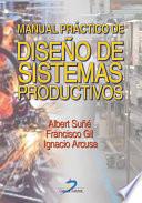 Manual práctico de diseño de sistemas productivos