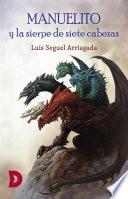 Libro Manuelito y la sierpe de siete cabezas