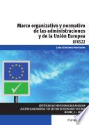 Libro Marco organizativo y normativo de las Administraciones Públicas y de la Unión Europea