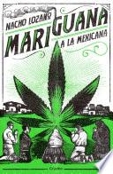 Mariguana a la mexicana