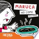 Libro Maruca no come