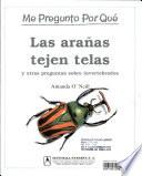 Libro Me pregunto por qué: Las arañas tejen telas y otras preguntas sobre los invertebrados