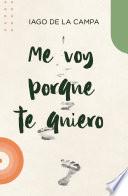 Libro Me voy porque te quiero