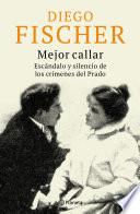 Libro Mejor Callar