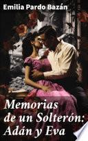Libro Memorias de un Solterón: Adán y Eva