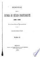 Memorias para la historia de México independiente, 1822-1846