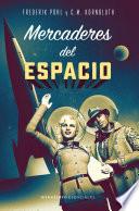 Libro Mercaderes del espacio