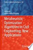 Libro Metaheuristic Optimization Algorithms in Civil Engineering: New Applications