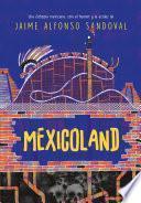 Mexicoland