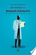 Libro Mi Nombre es Benjamín Rabinovich