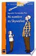 Libro Mi nombre es Skywalker