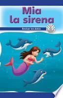 Libro Mia la sirena: Analizar los datos (Mia the Mermaid: Looking at Data)