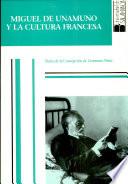 Miguel de Unamuno y la cultura francesa