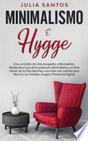 Libro Minimalismo e Hygge
