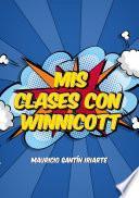 Libro Mis Clases con Winnicott