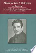 Misión de Luis I. Rodríguez en Francia