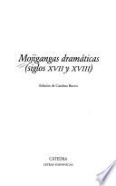 Mojigangas dramáticas (siglos XVII y XVIII)