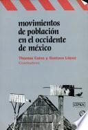 Movimientos de población en el occidente de México