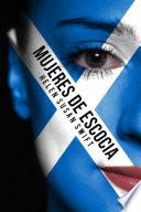 Libro Mujeres de Escocia