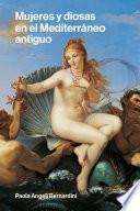 Libro Mujeres y diosas en el Mediterráneo antiguo