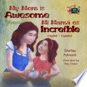 Libro My Mom is Awesome Mi mamá es increíble